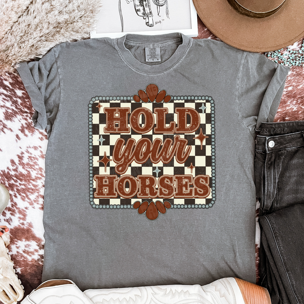 Hold Your Horses Graphic T-Shirt  | Crewneck