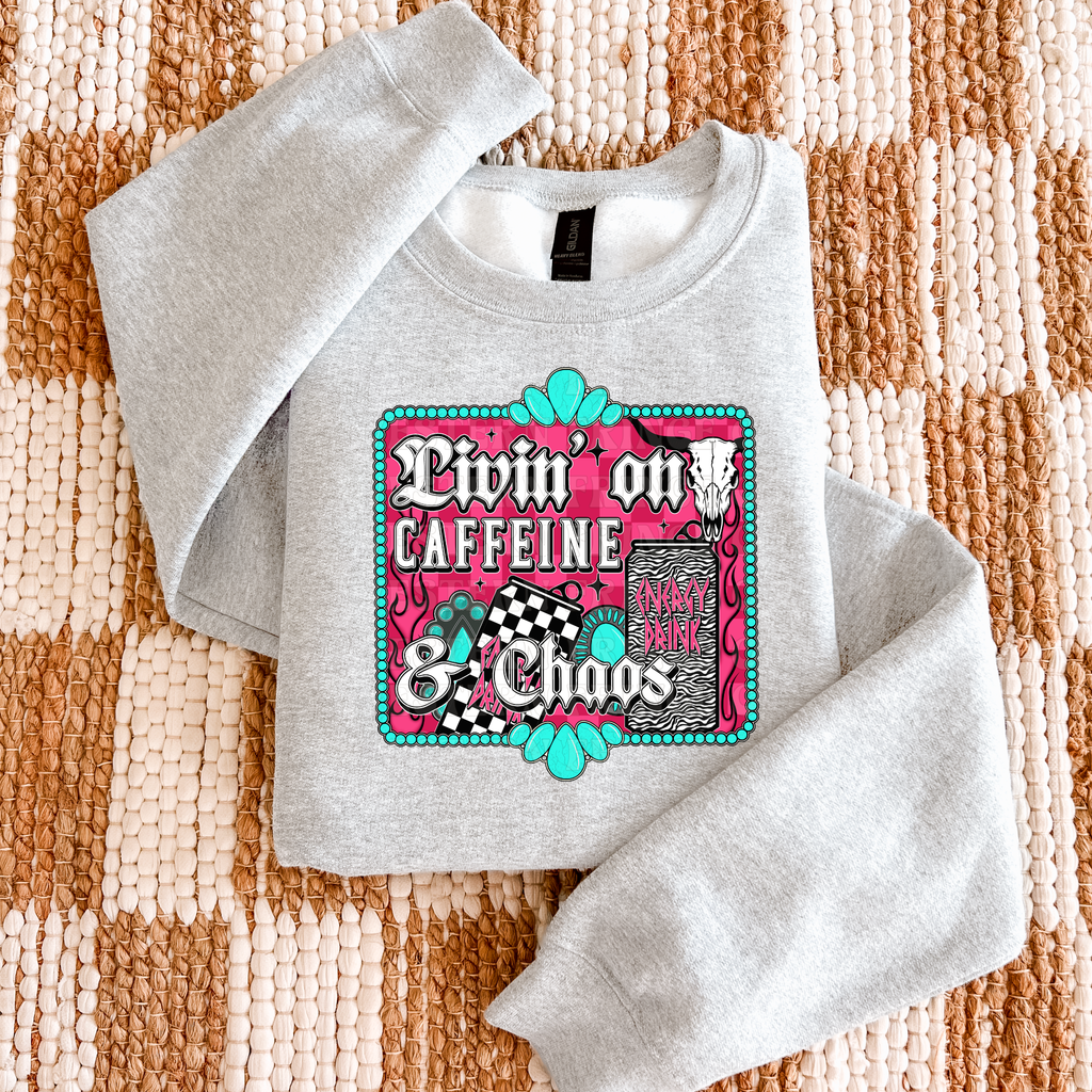 Livin' On Caffeine & Chaos Graphic T-Shirt | Caffeine & Chaos Crewneck