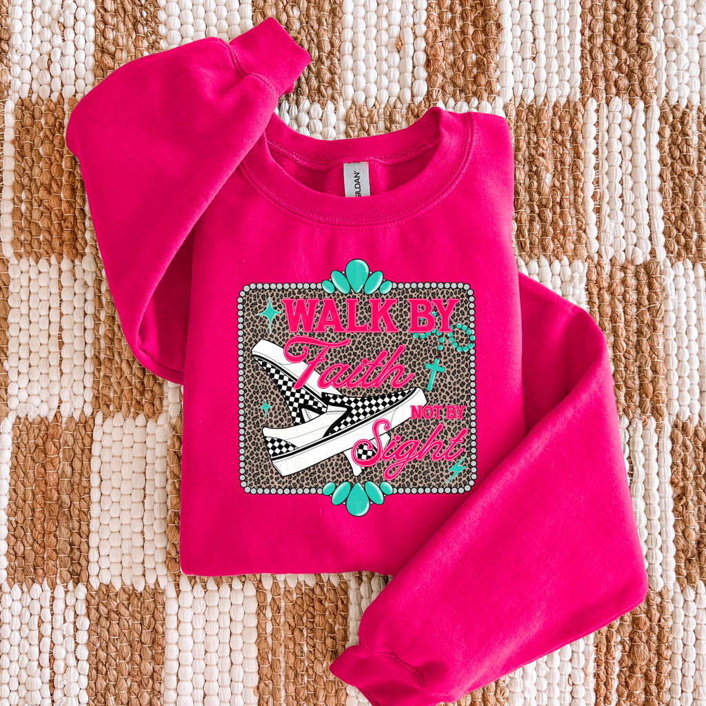 Walk By Faith Not By Sight T-Shirt Graphic | Crewneck