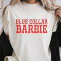Blue Collar Barbie T-Shirt Graphic | Crewneck | Red Version