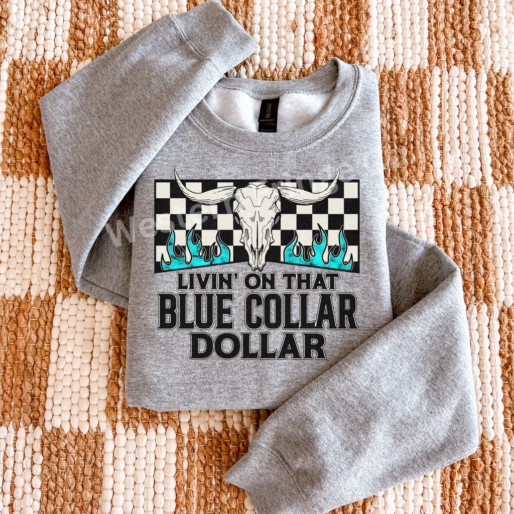 Livin’ On That Blue Collar Dollar Graphic T-Shirt | Crewneck