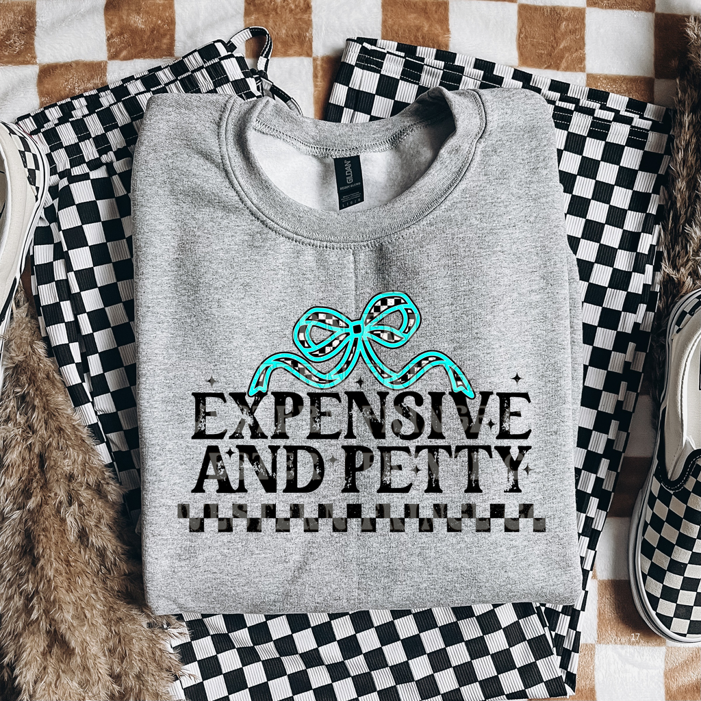 Expensive and Petty Graphic T-Shirt | Crewneck