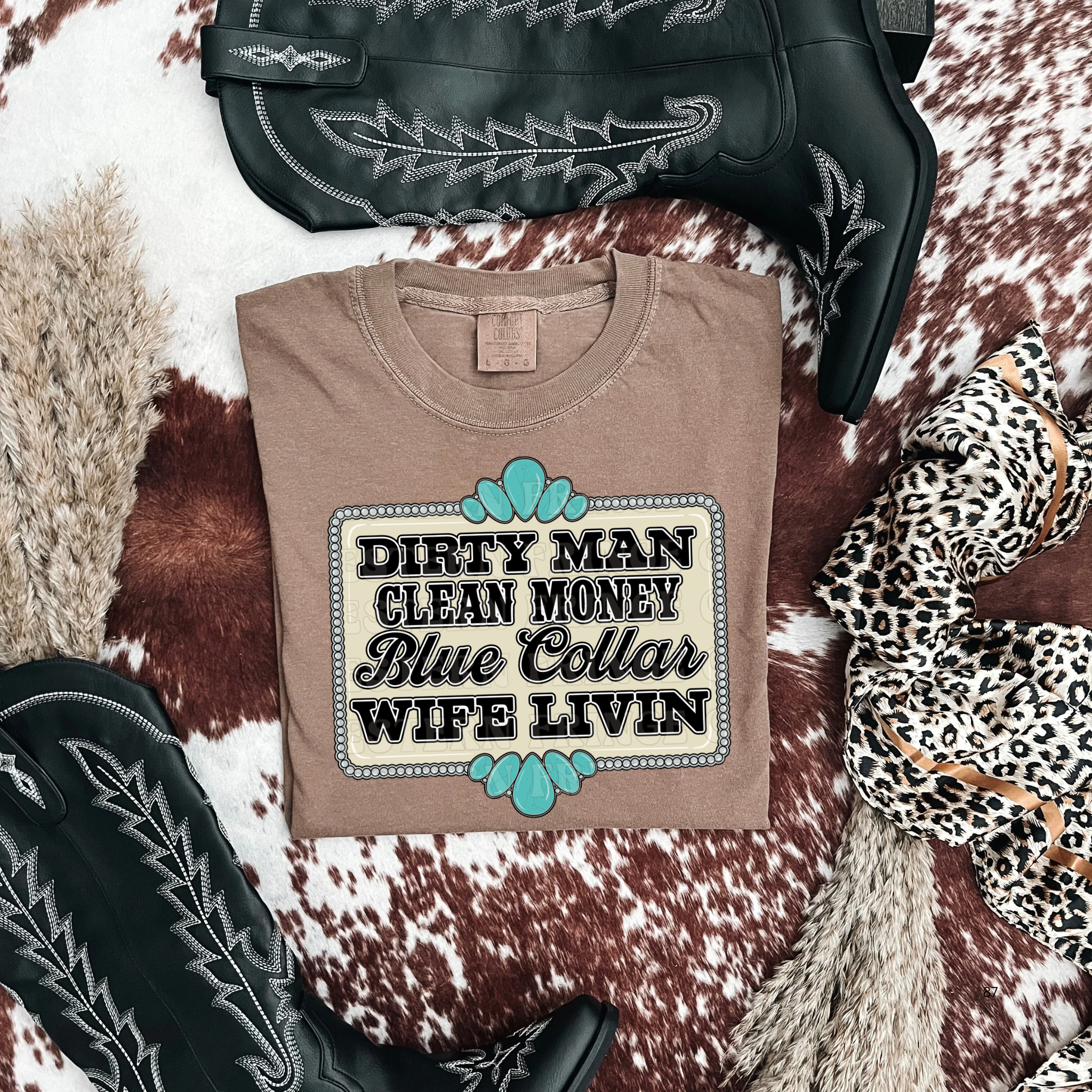 Dirty Man Clean Money Blue collar Wife Livin' Graphic T-Shirt | Crewneck