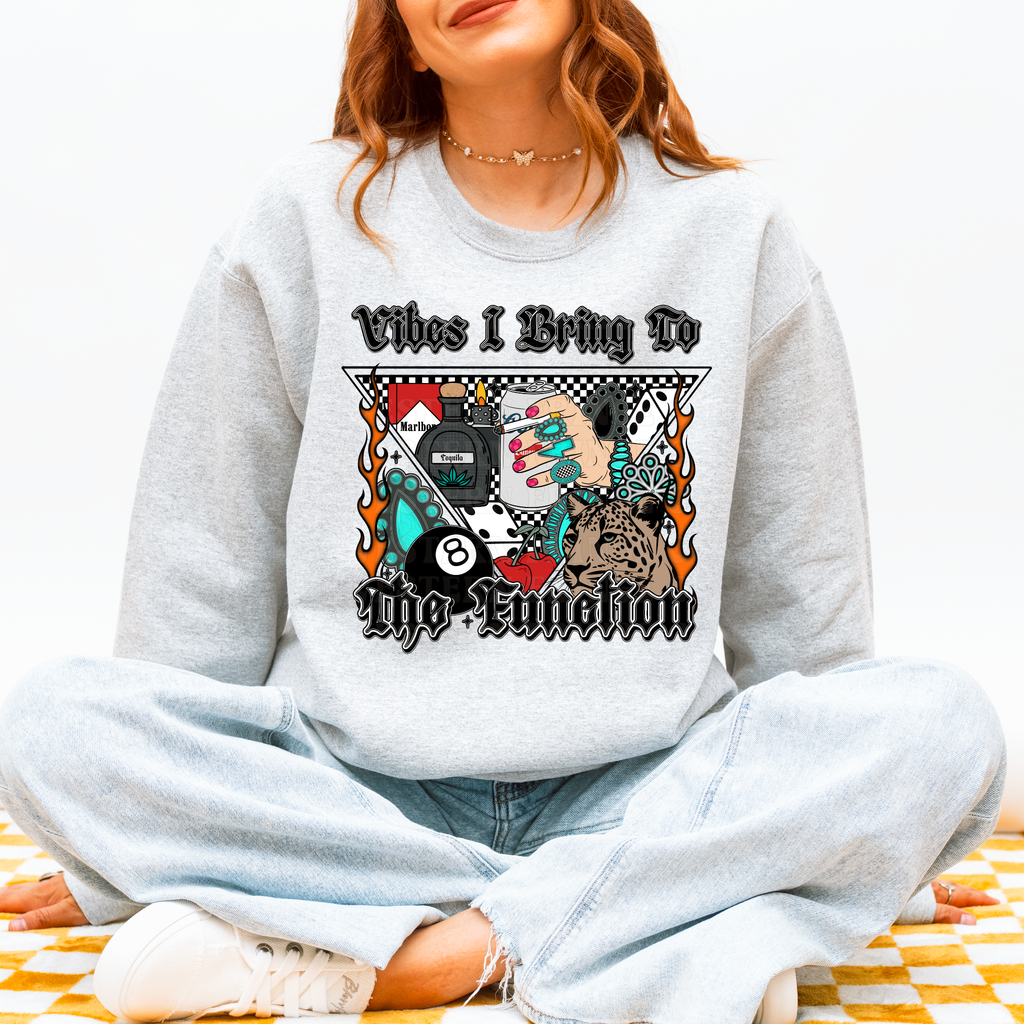 Vibes I Bring To The Function T-Shirt Graphic | Crewneck