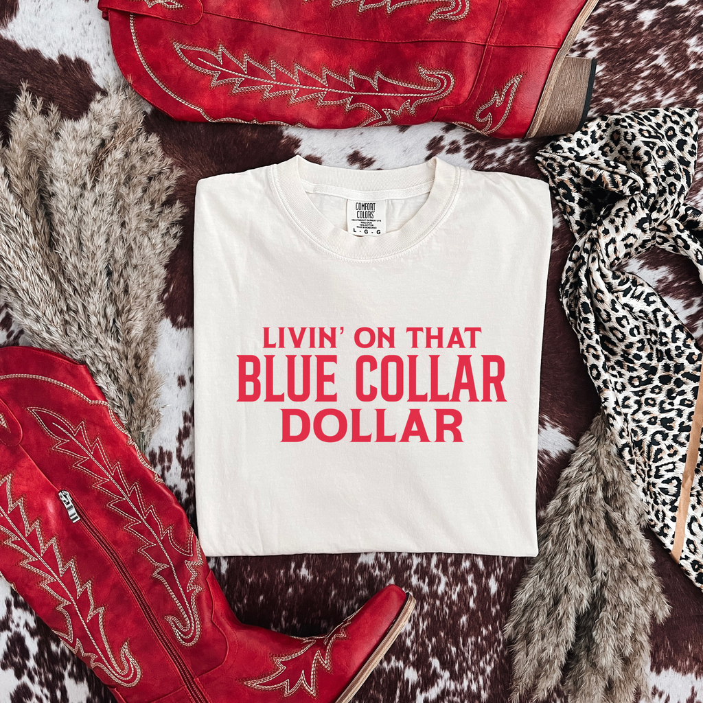 Livin’ On That Blue Collar Dollar Graphic T-Shirt | Crewneck