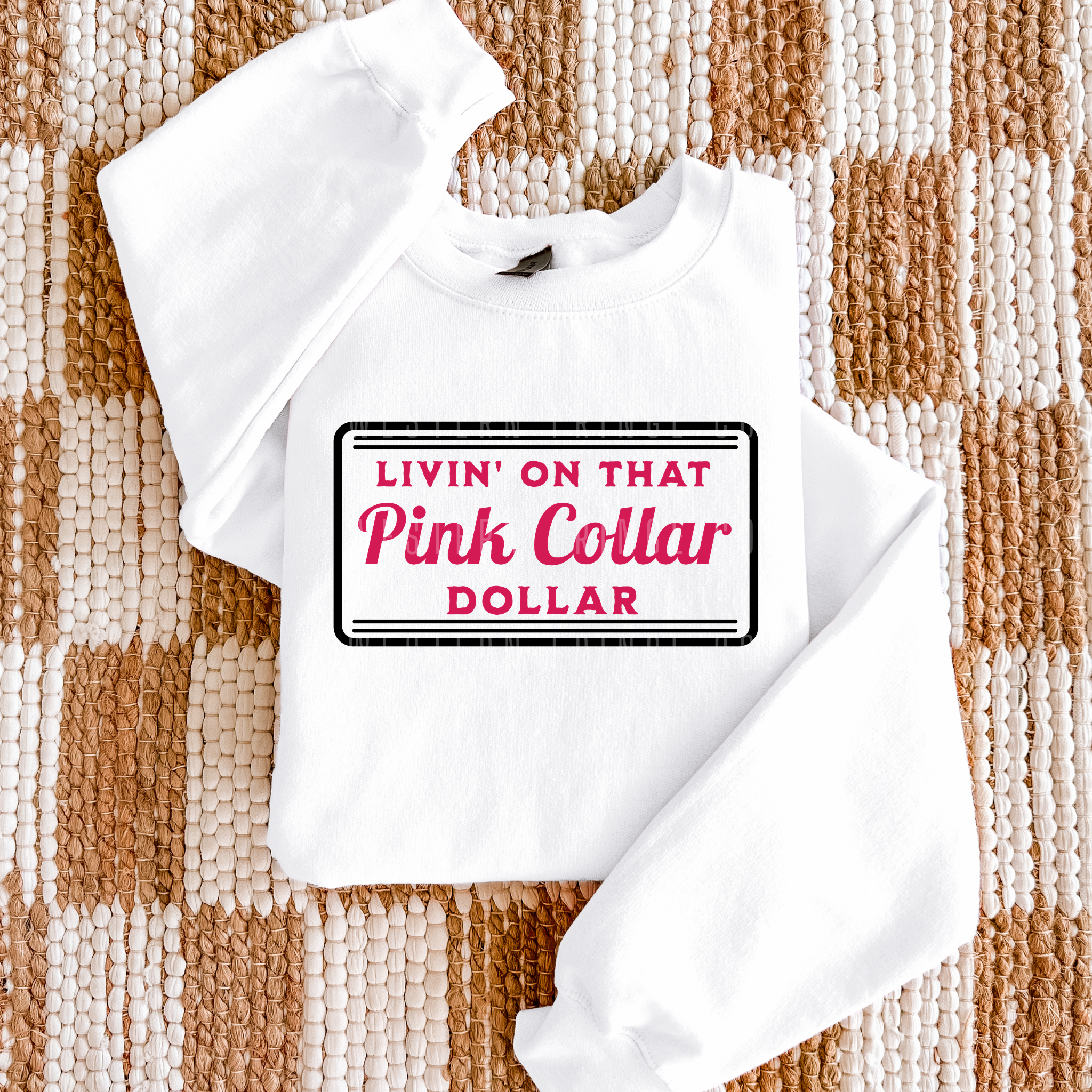Livin' On That Pink Collar Dollar Graphic T-Shirt | Crewneck | Hot Pink Version