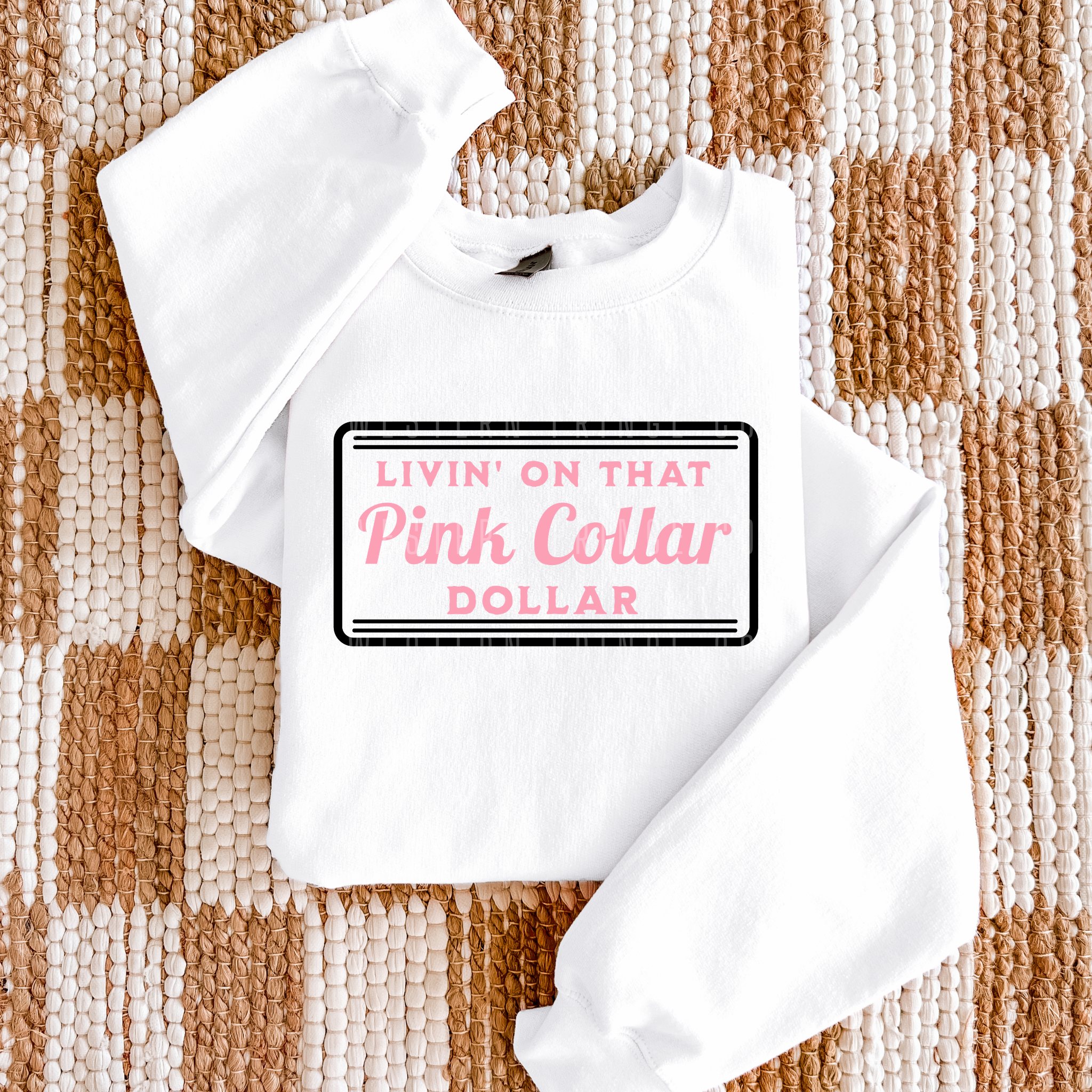 Livin' On That Blue Collar Dollar Graphic T-Shirt | Crewneck | Light Pink Version
