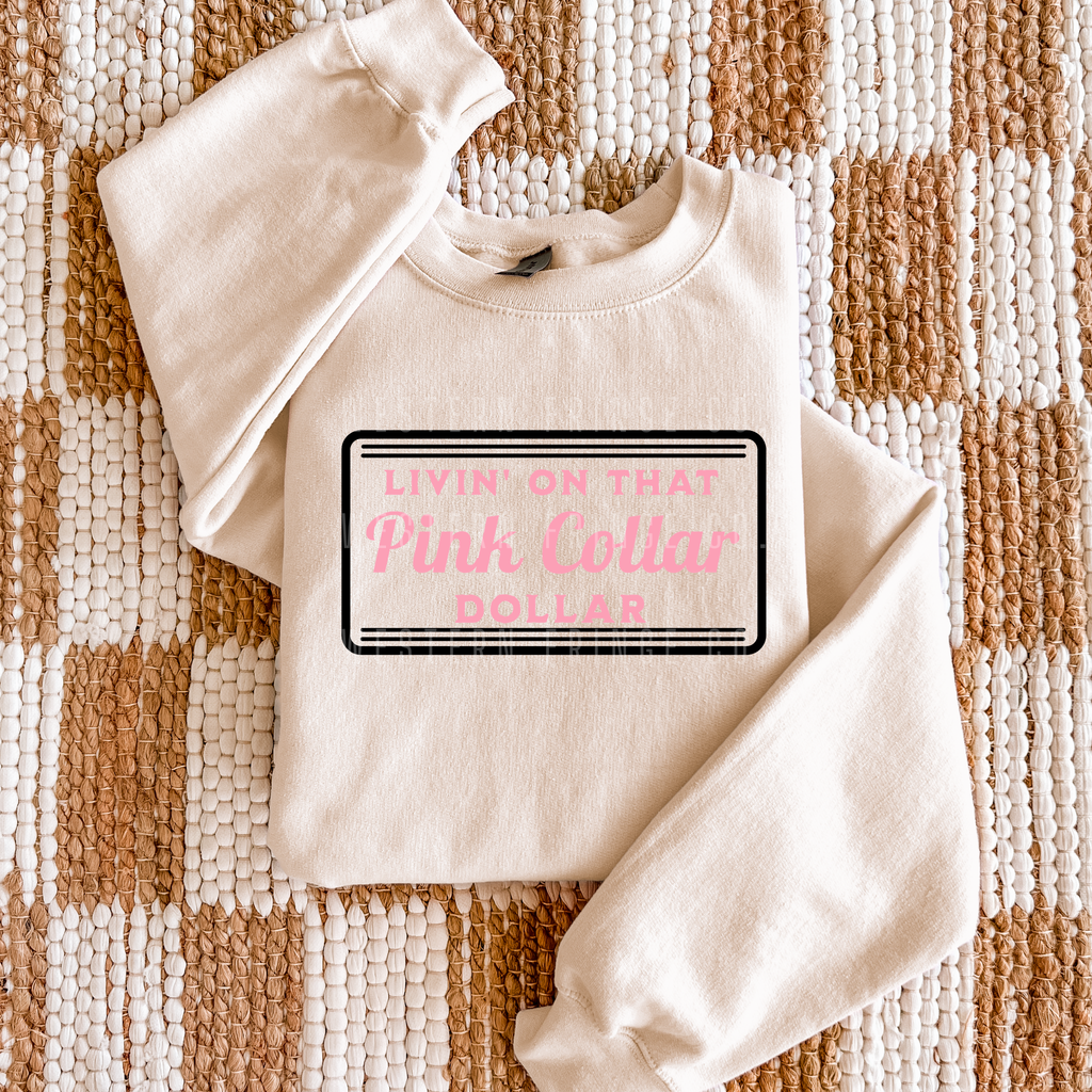 Livin' On That Blue Collar Dollar Graphic T-Shirt | Crewneck | Light Pink Version