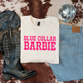 Blue Collar Barbie T-Shirt Graphic | Crewneck | Pink Version