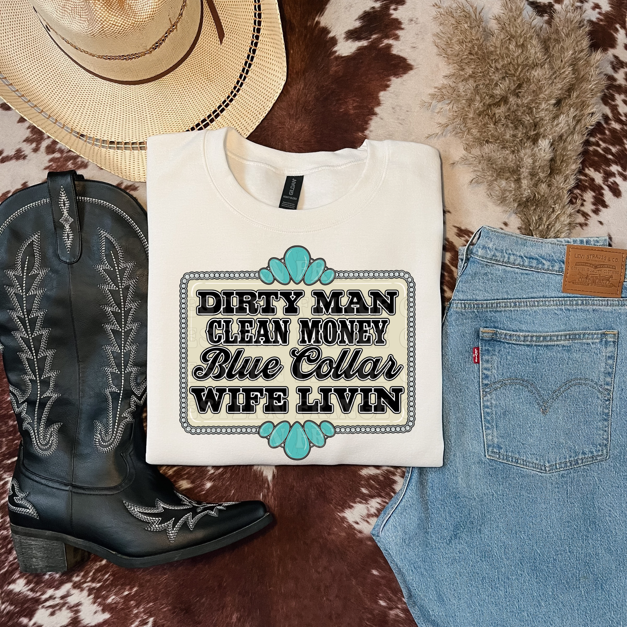 Dirty Man Clean Money Blue collar Wife Livin' Graphic T-Shirt | Crewneck