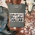 Livin' On That Blue Collar Dollar Barbed Wire Graphic T-Shirt | Crewneck