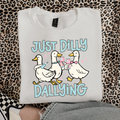 Just Dilly Dallying T-Shirt Graphic | Crewneck |