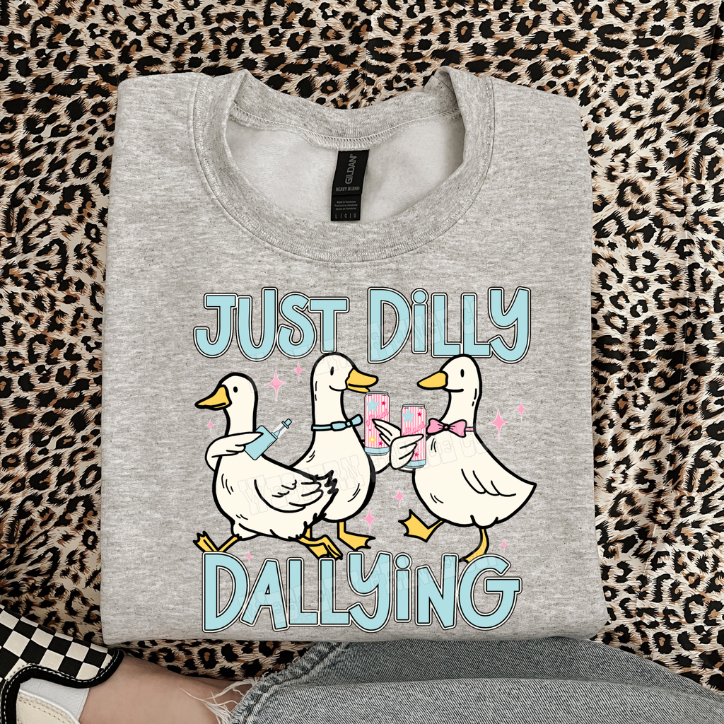 Just Dilly Dallying T-Shirt Graphic | Crewneck |