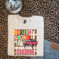 Get In Loser We Are Going To Church T-Shirt Graphic | Crewneck