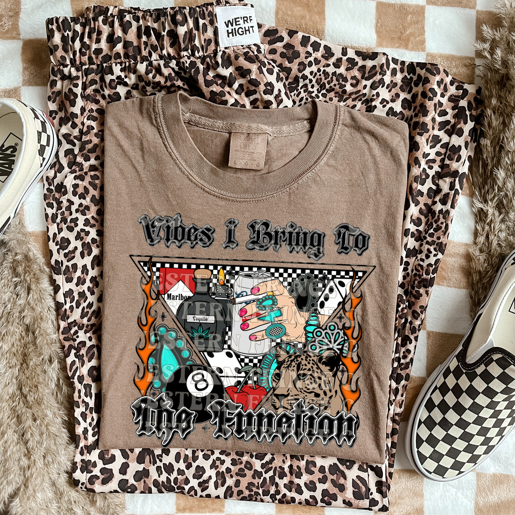 Vibes I Bring To The Function T-Shirt Graphic | Crewneck